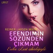 Cover von Efendimin Sözünden Ç¿kmam - Erotik Öykü