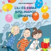 Cover von Lili és Emma szülinapot ünnepel