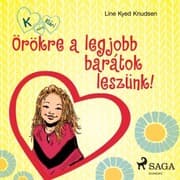 Cover von K, mint Klári 1. - Örökre a legjobb barátok leszünk!