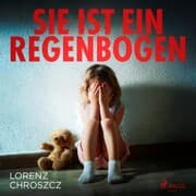 Cover von Sie ist ein Regenbogen (Ungekürzt)