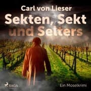 Cover von Sekten, Sekt und Selters - Ein Moselkrimi