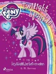 Cover von My Little Pony - Twilight Sparkle og krystallhjerteformelen