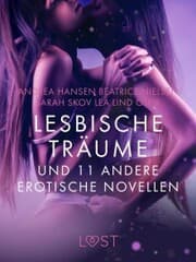Cover von Lesbische Träume und 11 andere erotische Novellen