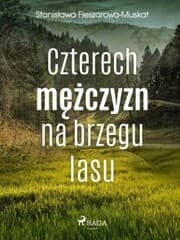 Cover von Czterech mezczyzn na brzegu lasu 