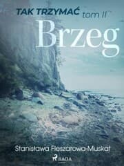 Cover von Tak trzyma¿ tom 2: Brzeg