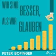 Cover von Wir sind besser, als wir glauben (Ungekürzt)