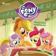 Cover von My Little Pony - Ponyvillen Mysteerit - Koulutalon salaisuudet