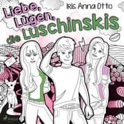 Cover von Liebe, Lügen, die Luschinskis