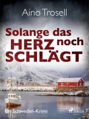 Cover von Solange das Herz noch schlägt - Ein Schweden-Krimi