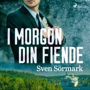 Cover von I morgon din fiende
