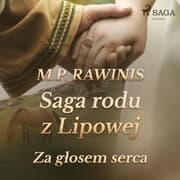 Cover von Saga rodu z Lipowej 7: Za g¿osem serca