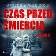 Cover von Czas przed ¿mierci¿: cz¿¿¿ 3