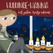 Cover von Huddinge-Hanna och julen - tredje advent