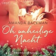 Cover von Oh unheilige Nacht - Erotische Novelle