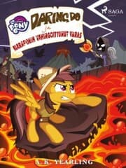 Cover von My Little Pony - Daring Do ja Maraporin vahingoittunut varas