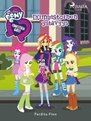 Cover von My Little Pony - Equestria Girls - Ikimuistoinen ystävyys