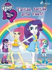 Cover von My Little Pony - Equestria Girls - Taikaa, taikaa aina vaan!