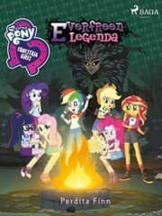 Cover von My Little Pony - Equestria Girls - Everfreen legenda