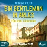 Cover von Ein Gentleman in Arles - Tödliche Täuschung (Peter-Smith-Reihe 3)