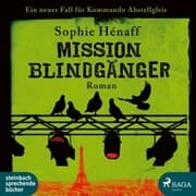 Cover von Mission Blindgänger: Ein neuer Fall für das Kommando Abstellgleis