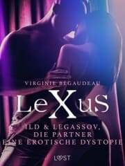 Cover von LeXuS: Ild & Legassov, die Partner - Eine erotische Dystopie