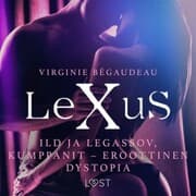 Cover von LeXuS: Ild ja Legassov, Kumppanit - eroottinen dystopia