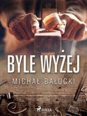 Cover von Byle wyzej