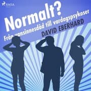 Cover von Normalt? Från vansinnesdåd till vardagspsykoser