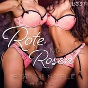 Cover von Begierde 7 - Rote Rosen: Erotische Novelle