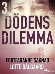 Cover von Dödens dilemma 3 - Fortfarande saknad