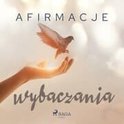 Cover von Afirmacje wybaczania