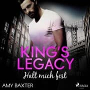 Cover von King's Legacy - Halt mich fest (Bartenders of New York 3)