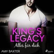 Cover von King's Legacy - Alles für dich (Bartenders of New York 1)