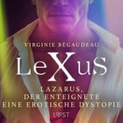Cover von LeXuS: Lazarus, der Enteignete - Eine erotische Dystopie
