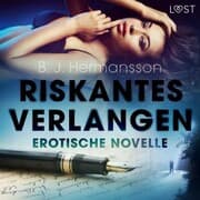 Cover von Riskantes Verlangen - Erotische Novelle