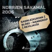 Cover von Sannleikurinn í blóði - Manndráp í Reykjavík