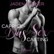 Cover von Caprice - Das Sex Casting
