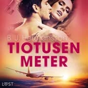 Cover von Tiotusen meter - erotisk novell