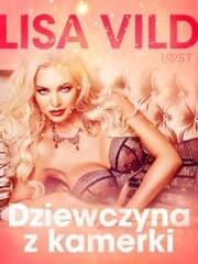 Cover von Dziewczyna z kamerki - seria erotyczna