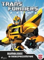 Cover von Transformers - PRIME - Bumblebee w niebezpiecze¿stwie