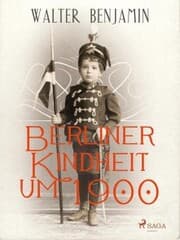 Cover von Berliner Kindheit um 1900