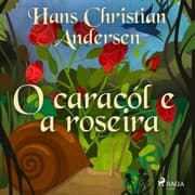 Cover von O caracól e a roseira