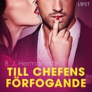 Cover von Till chefens förfogande - erotisk novell
