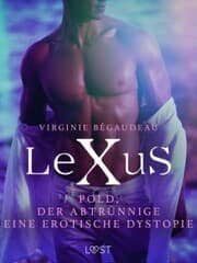 Cover von LeXuS: Pold, der Abtrünnige - Eine erotische Dystopie
