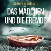 Cover von Das Mädchen und die Fremde