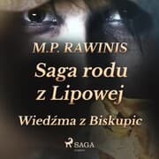 Cover von Saga rodu z Lipowej 14: Wiedzma z Biskupic