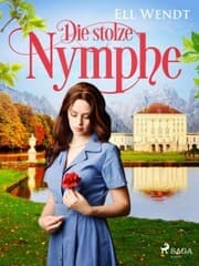 Cover von Die stolze Nymphe