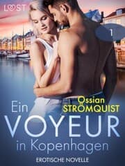 Cover von Ein Voyeur in Kopenhagen 1 - Erotische Novelle