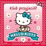 Cover von Hello Kitty - Klub przyjació¿