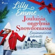 Cover von Jouluisia ongelmia Snowdoniassa: Ensimmäinen adventti